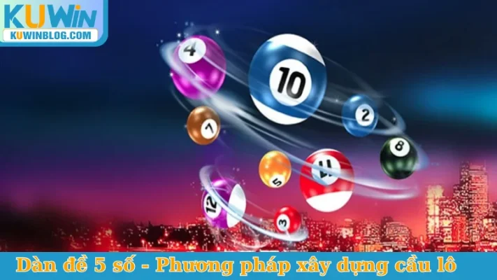 Dàn đề 5 số
